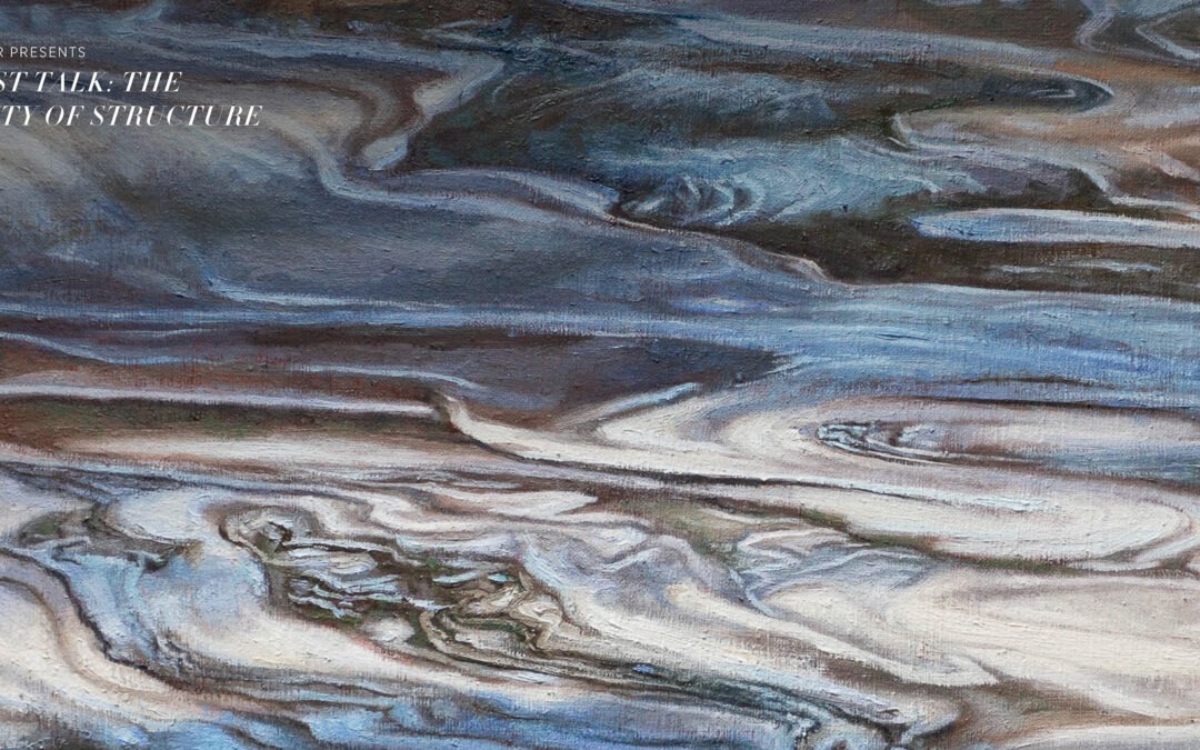 Artist Talk: The Beauty of Structure
